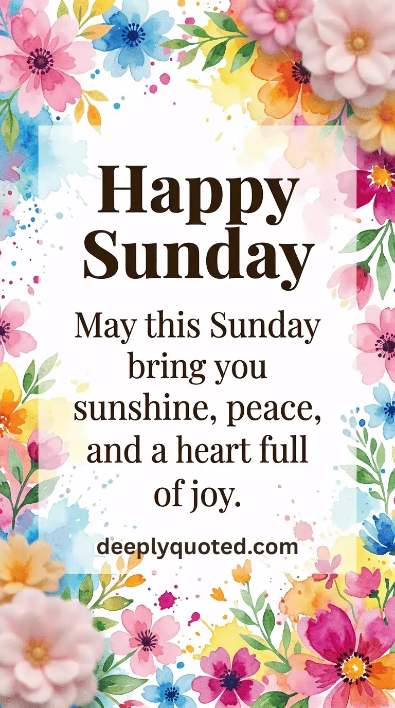 Sunday Blessings image with an inspirational quote wishing sunshine, peace, and a heart full of joy
